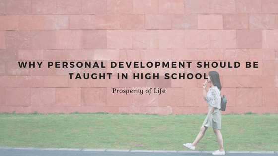 Why Personal Development Should be Taught in High School